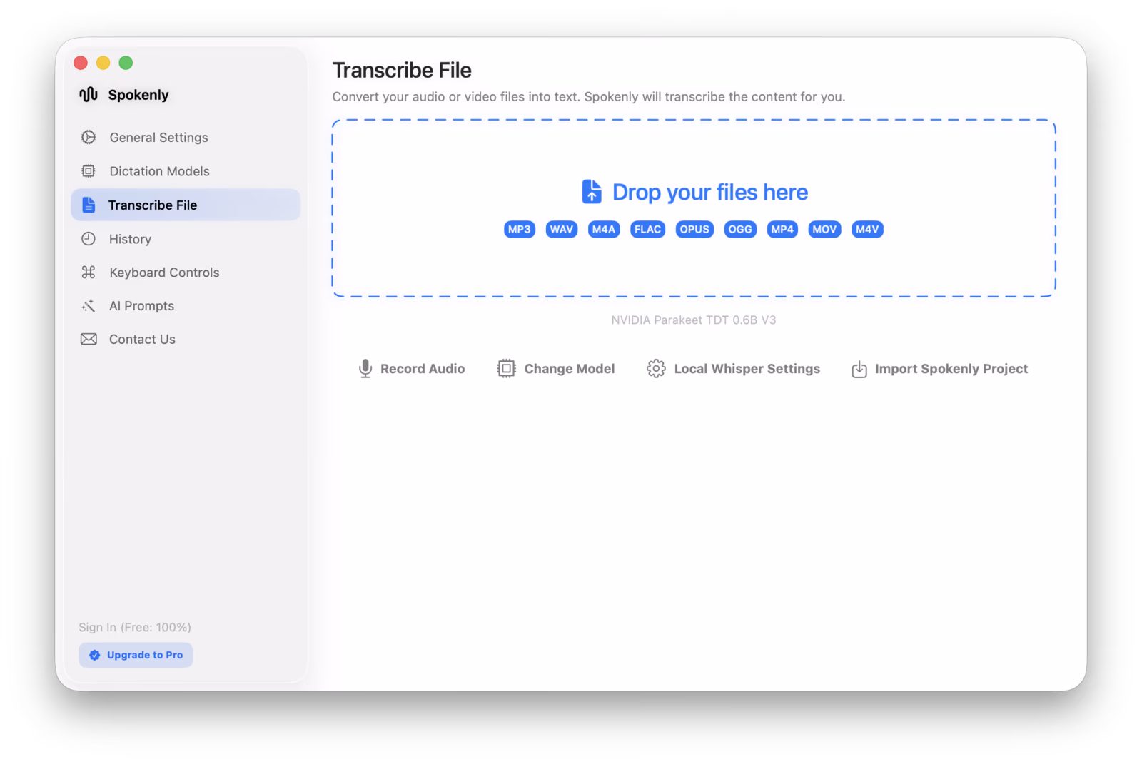 Spokenly Transcribe File panel showing the drag-and-drop area with supported formats MP3, WAV, M4A, FLAC, OPUS, OGG, MP4, MOV, M4V